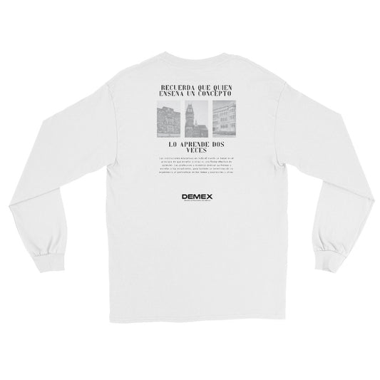 DEMEX long sleeve t-shirt "Remember that whoever teaches something learns it twice"