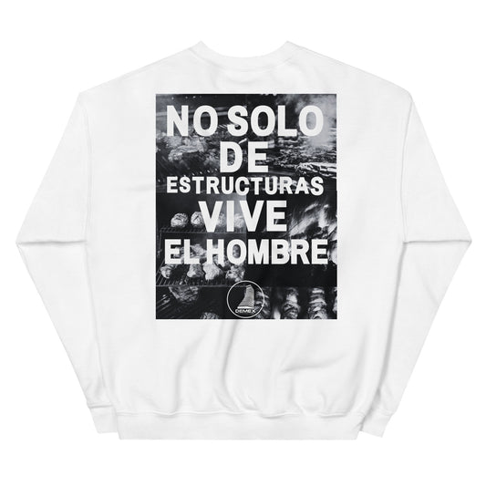 DEMEX sweatshirt "Man does not live by structures alone"